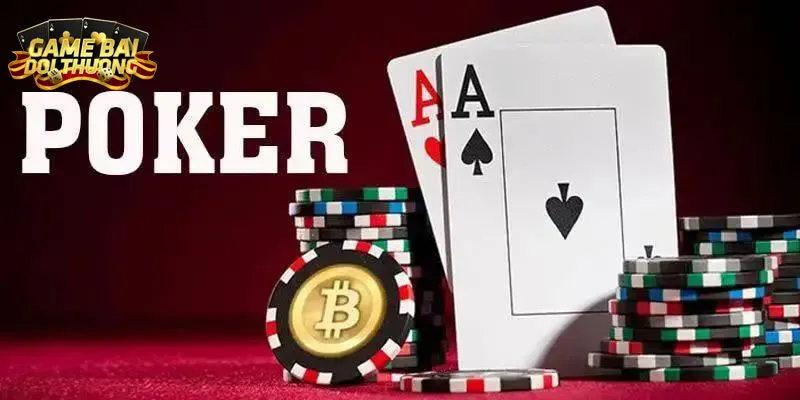Hướng dẫn cách chơi Poker chi tiết dễ hiểu cho hội viên